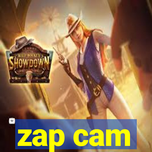 zap cam