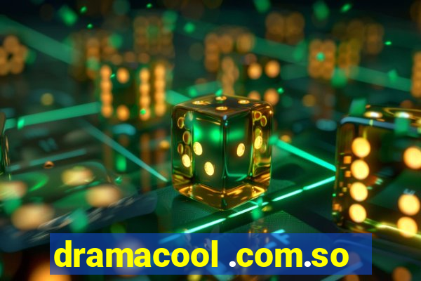 dramacool .com.so