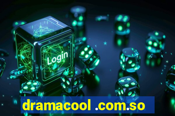 dramacool .com.so