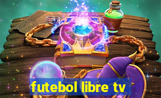 futebol libre tv
