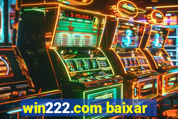 win222.com baixar