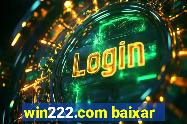 win222.com baixar