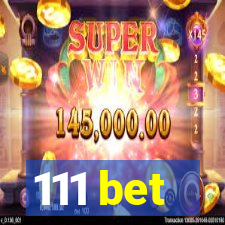 111 bet