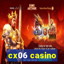 cx06 casino
