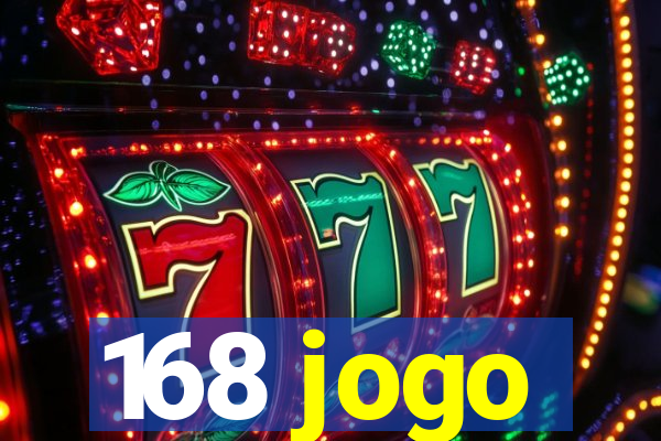 168 jogo