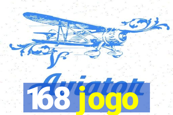 168 jogo