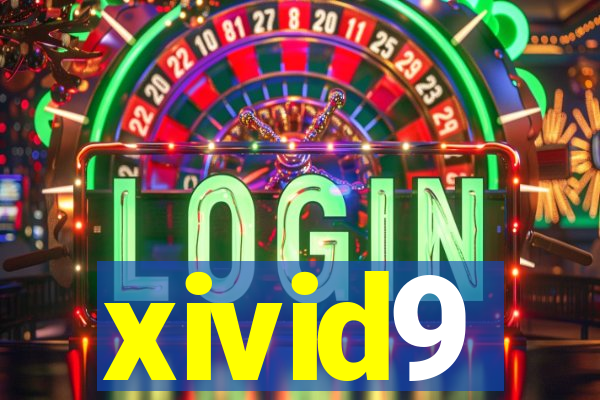 xivid9