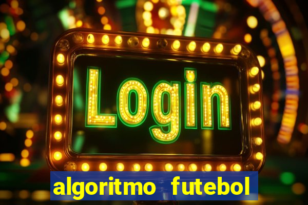 algoritmo futebol virtual bet365