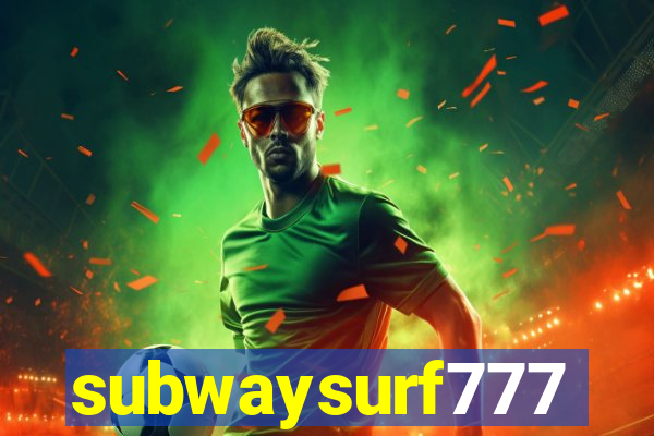 subwaysurf777