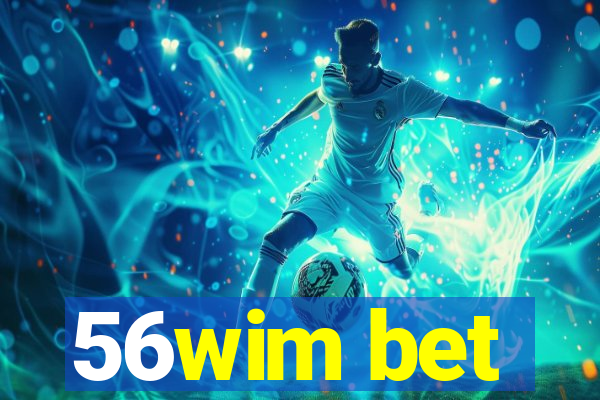 56wim bet
