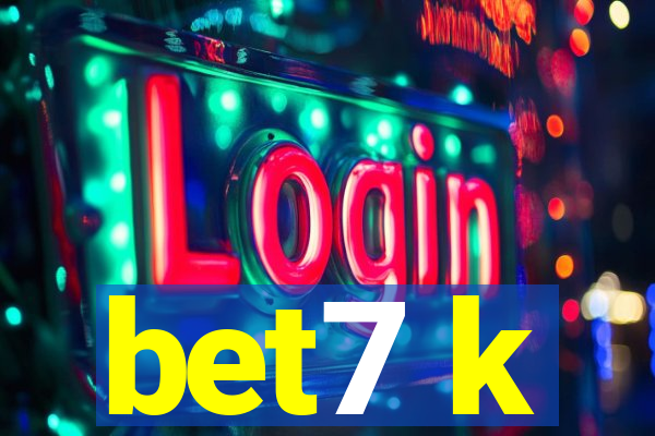 bet7 k