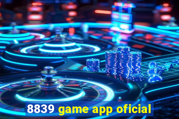 8839 game app oficial