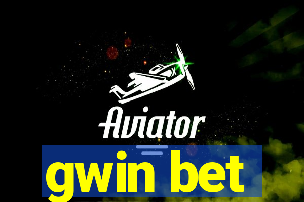 gwin bet