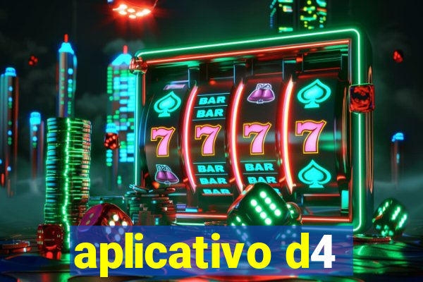 aplicativo d4