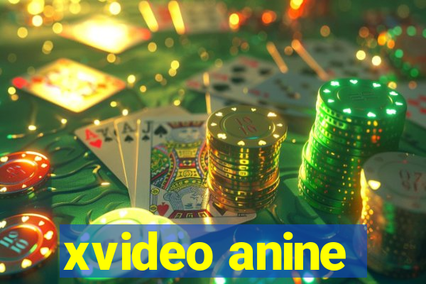 xvideo anine
