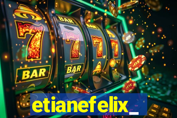 etianefelix_