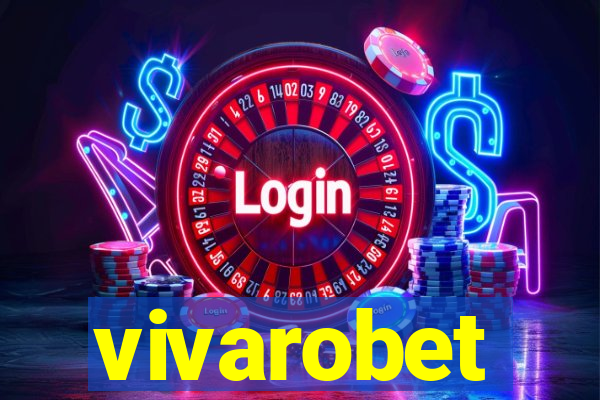 vivarobet