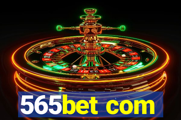 565bet com