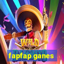 fapfap ganes