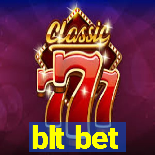 blt bet