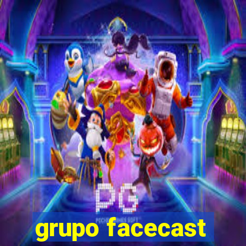grupo facecast