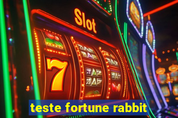 teste fortune rabbit