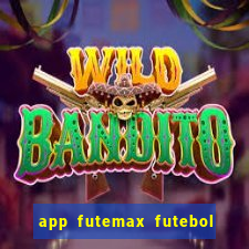 app futemax futebol ao vivo