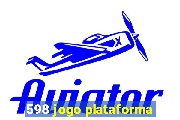 598 jogo plataforma