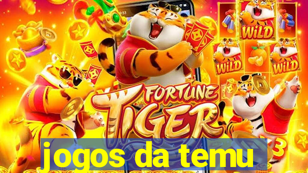 jogos da temu
