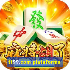 tt99.com plataforma