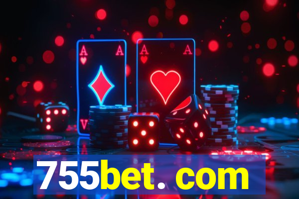 755bet. com