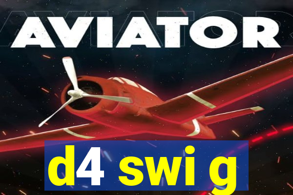 d4 swi g
