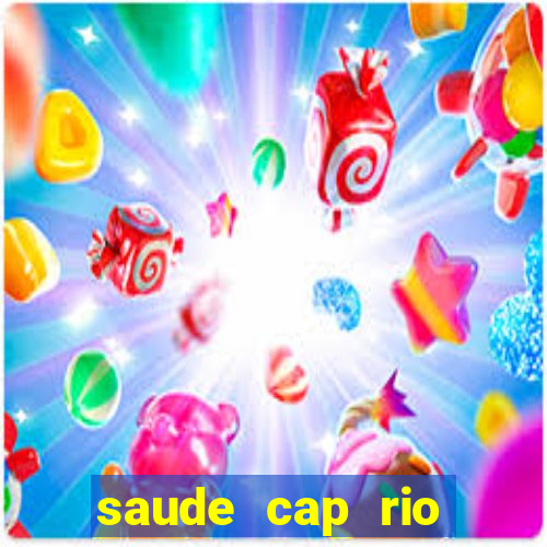 saude cap rio preto resultado