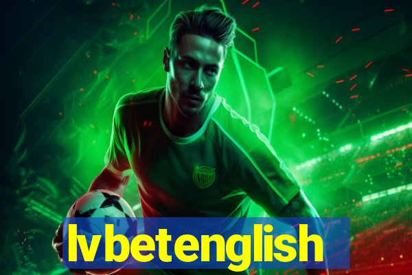 lvbetenglish