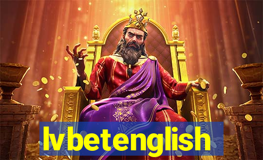 lvbetenglish