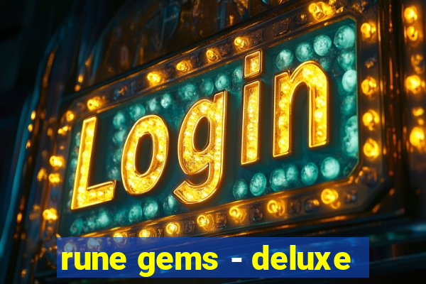 rune gems - deluxe
