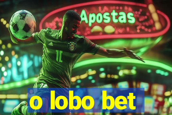 o lobo bet