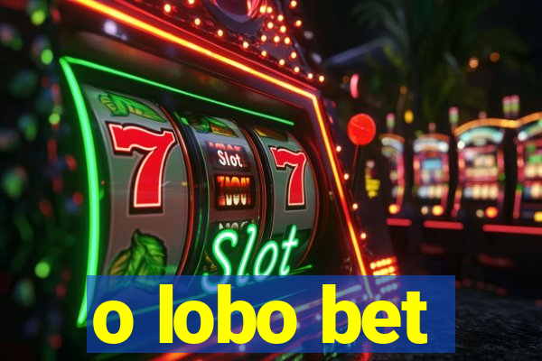 o lobo bet