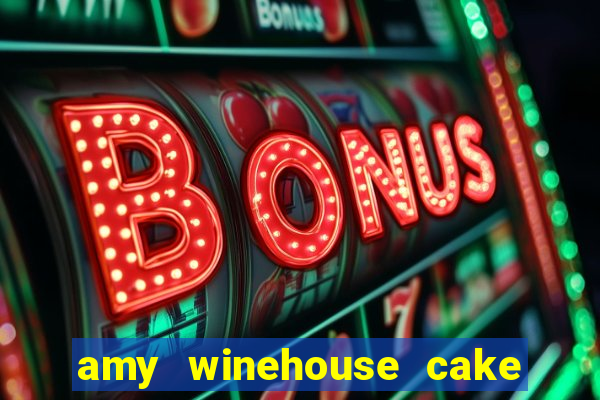 amy winehouse cake patrick harris