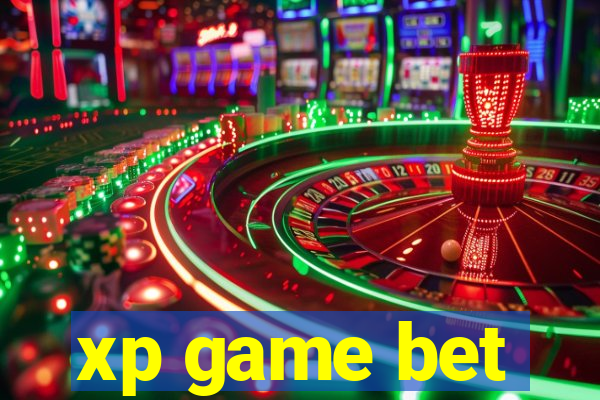 xp game bet