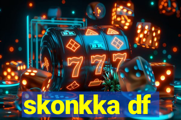 skonkka df