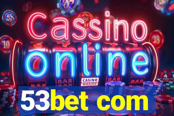 53bet com