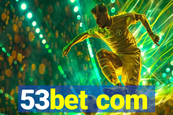 53bet com