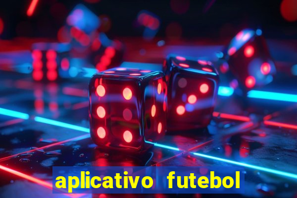 aplicativo futebol caminho da sorte