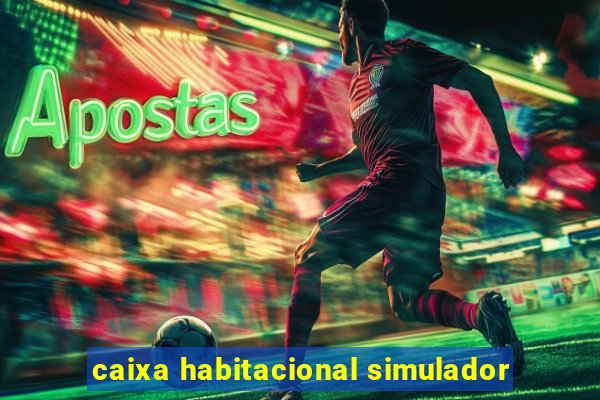 caixa habitacional simulador