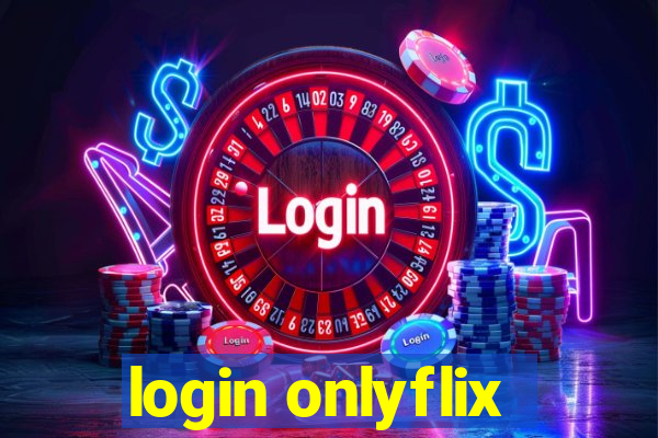 login onlyflix