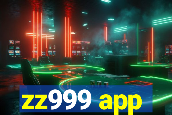 zz999 app