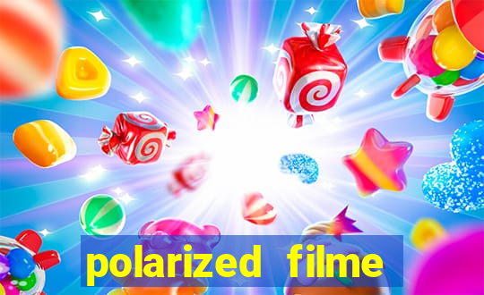 polarized filme completo dublado