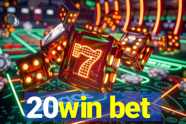 20win bet