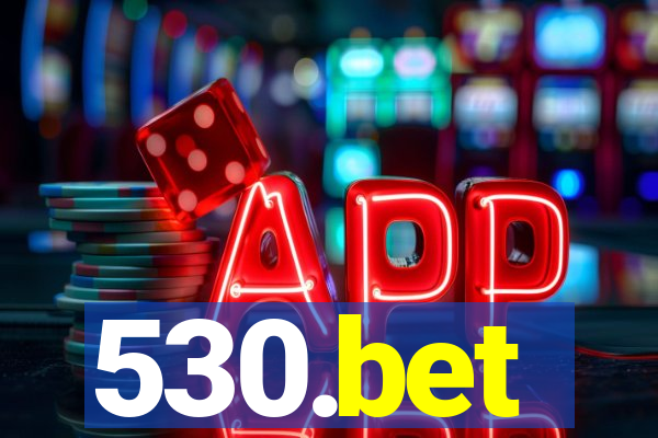 530.bet